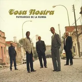 Patriarcas De La Rumba - Cosa Nostra