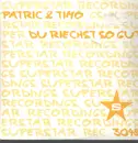 12inch Vinyl Single - Patric & Timo - Du Riechst So Gut