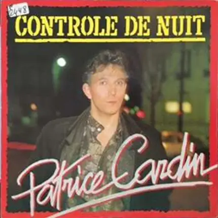 Patrice Cardin - Controle De Nuit