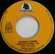 7inch Vinyl Single - Patrice Cardin - Controle De Nuit