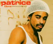 Patrice - Done (Where Is Love To Be Found)