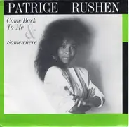 Patrice Rushen - Come Back To Me / Somewhere