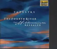 Patricia Van Ness, Hildegard Von Bingen a.o. - The Fourth River - The Millennium Revealed Tapestry