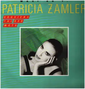 Patricia Zamler - Souviens Toi Des Mots