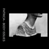 LP - PATRICIA - BODY ISSUES