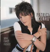 Patricia Conroy - You Can't Resist