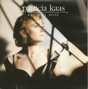 Patricia Kaas - Kennedy Rose