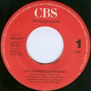 7inch Vinyl Single - Patricia Kaas - Les Hommes Qui Passent