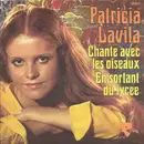 7inch Vinyl Single - Patricia Lavila - Chante Avec Les Oiseaux / En Sortant Du Lycée
