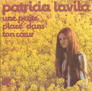 7inch Vinyl Single - Patricia Lavila - Une Petite Place Dans Ton Coeur