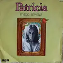 7inch Vinyl Single - Patricia - Magic Airways / Citron Pressé Orange Amère
