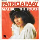 7inch Vinyl Single - Patricia Paay - Malibu / The Touch