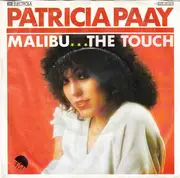7inch Vinyl Single - Patricia Paay - Malibu / The Touch