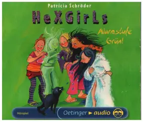 Patricia Schröder - HeXGirls - Alarmstufe Grün!