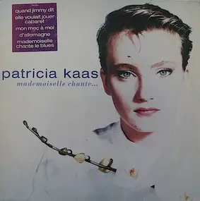 Patricia Kaas - Mademoiselle Chante Le Blues