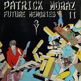 Patrick Moraz - Future Memories II