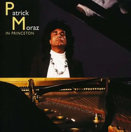Patrick Moraz - In Princeton