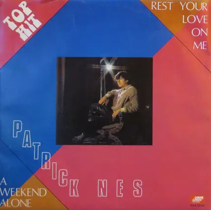 Patrick Nes - Rest Your Love On Me