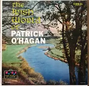 Patrick O'Hagan - The Irish World Of Patrick O'Hagan