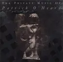 CD - Patrick O'Hearn - The Private Music Of Patrick O'Hearn