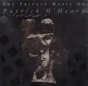 CD - Patrick O'Hearn - The Private Music Of Patrick O'Hearn
