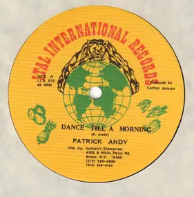 Patrick Andy - Dance Till A Morning