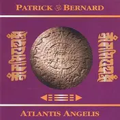 Patrick Bernard - Atlantis Angelis