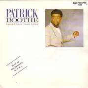 7inch Vinyl Single - Patrick Boothe - Easier Said Than Done