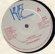 Patrick Brown - Fantasy / On The Right Track