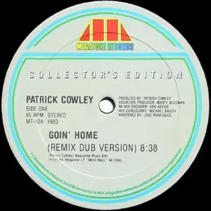 Patrick Cowley - Goin' Home / Tech-No-Logical World