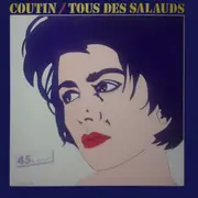 12inch Vinyl Single - Patrick Coutin - Tous Des Salauds