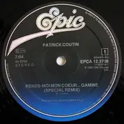 12inch Vinyl Single - Patrick Coutin - Rends-Moi Mon Cœur... Gamine (Special Re-Mix)