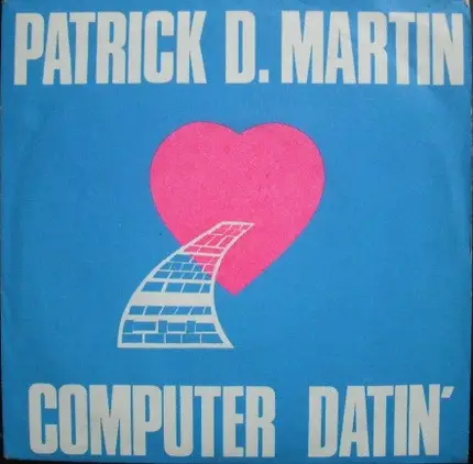 Patrick D. Martin - Computer Datin'