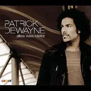 CD Single - Patrick Dewayne - Alles Was Bleibt