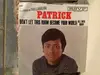 7inch Vinyl Single - Patrick - Don't Let This Room Become Your World