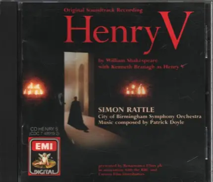 Patrick Doyle , Sir Simon Rattle , City Of Birmingham Symphony Orchestra - Henry V: Original Soundtrack Recording