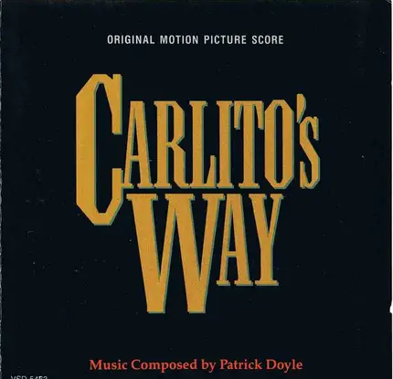 Patrick Doyle - Carlito's Way (Original Motion Picture Score)