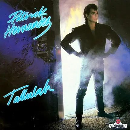 Patrick Hernandez - Tallulah