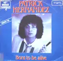 12'' - Patrick Hernandez - Born To Be Alive (Remix '88)