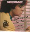 12'' - Patrick Hernandez - Can't Keep It Up / Crazy Days
