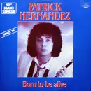 12inch Vinyl Single - Patrick Hernandez - Born To Be Alive (Remix '88)