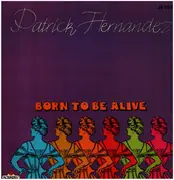 12inch Vinyl Single - Patrick Hernandez - Born To Be Alive