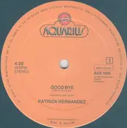 12inch Vinyl Single - Patrick Hernandez - Good Bye