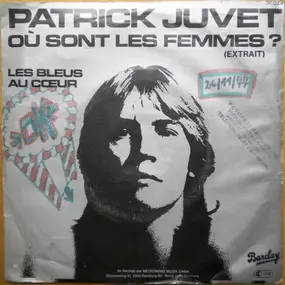 Patrick Juvet - Où Sont Les Femmes ?