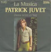 7inch Vinyl Single - Patrick Juvet - La Musica