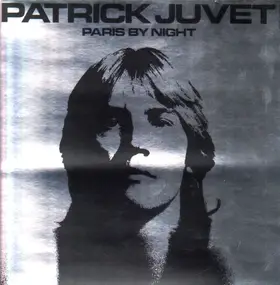 Patrick Juvet - Paris by Night