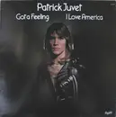 LP - Patrick Juvet - Got A Feeling - I Love America - Circled Blue/White/Red Black Labels