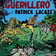 12inch Vinyl Single - Patrick Lacaze - Guerillero