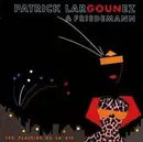 CD - Patrick Largounez & Friedemann - Les Plaisirs de la Vie
