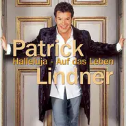 Patrick Lindner - Halleluja - Auf Das Leben